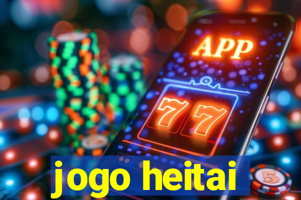 jogo heitai